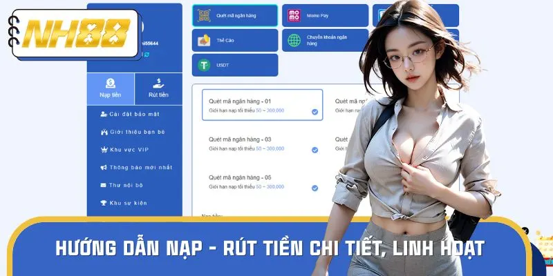 Cách nạp rút tiền thưởng nhanh chóng, dễ dàng cho bạn mới
