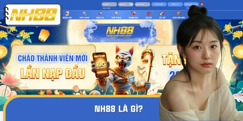 Nhà cái NH88 là sân chơi cá cược trực tuyến, uy tín tại Việt Nam